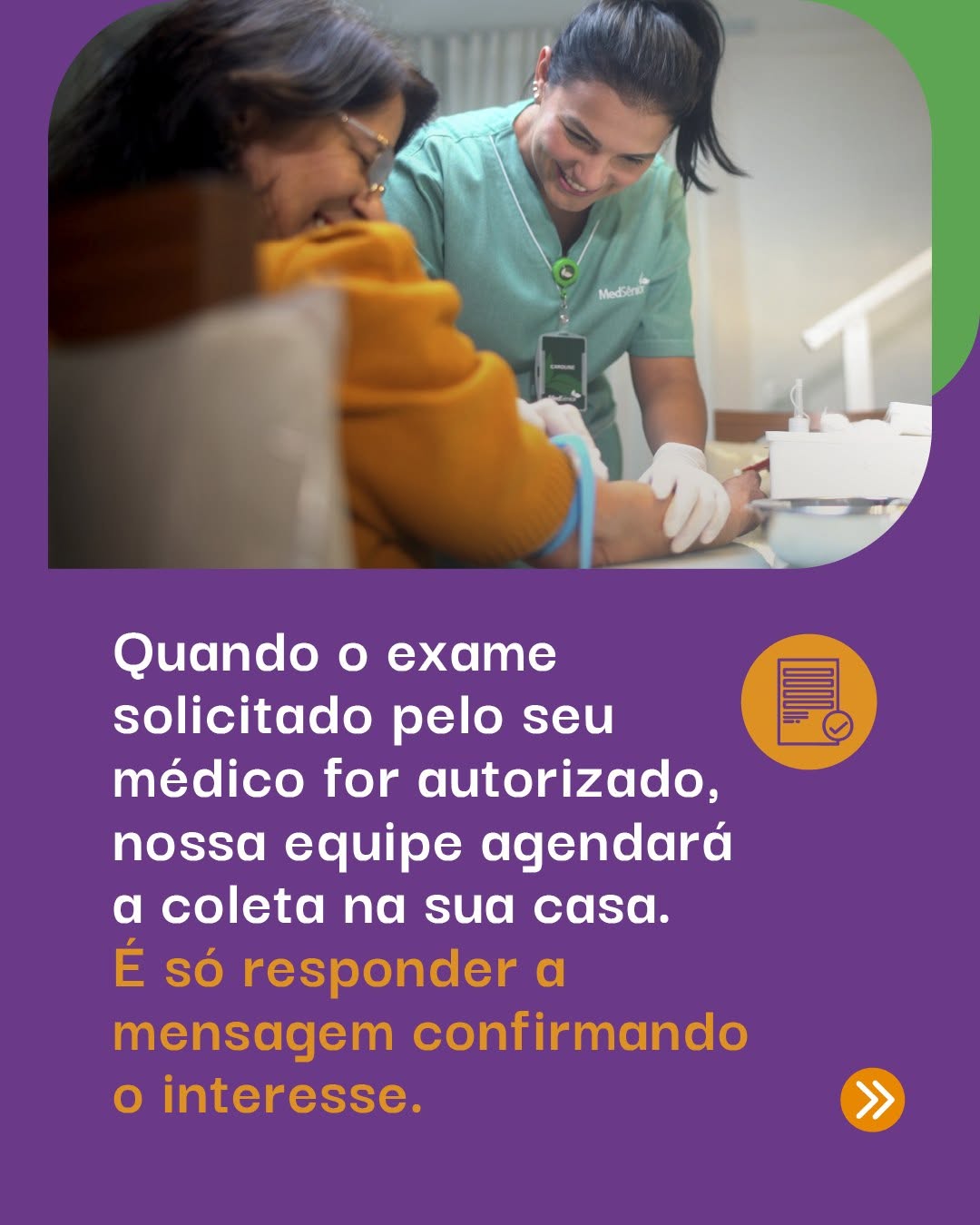 Conforto para realizar exames laboratoriais